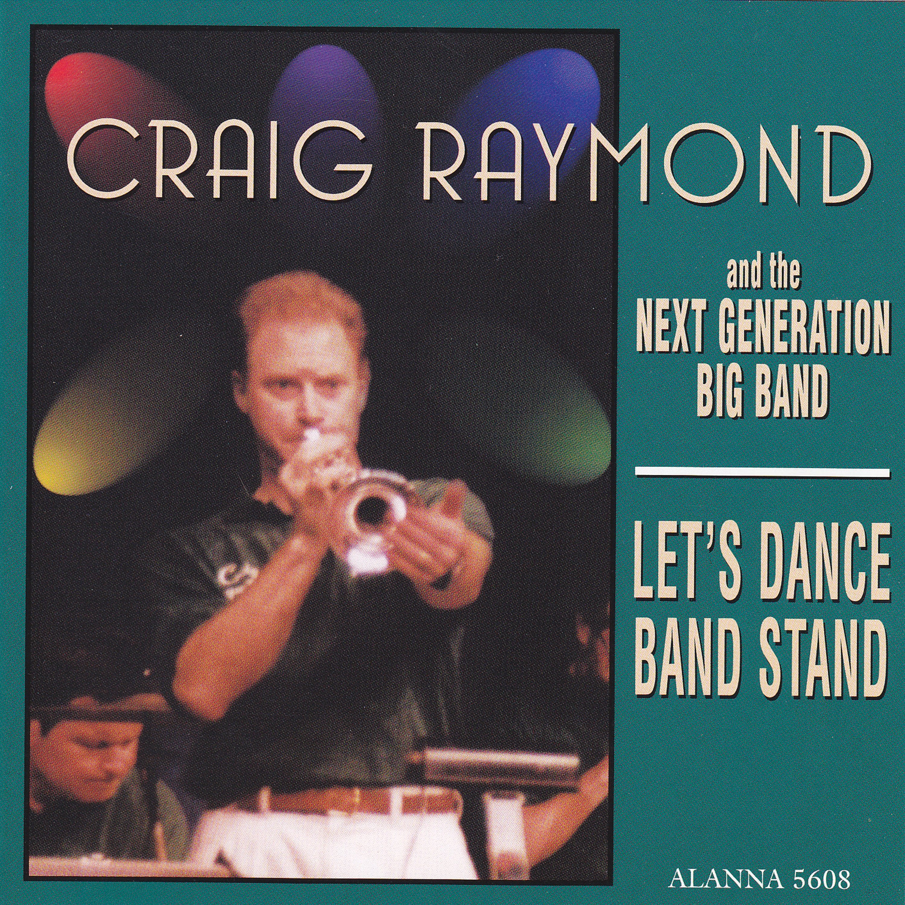 Craig Raymond & Next Generation Big Band - Let's Dance Band Stand (CD)