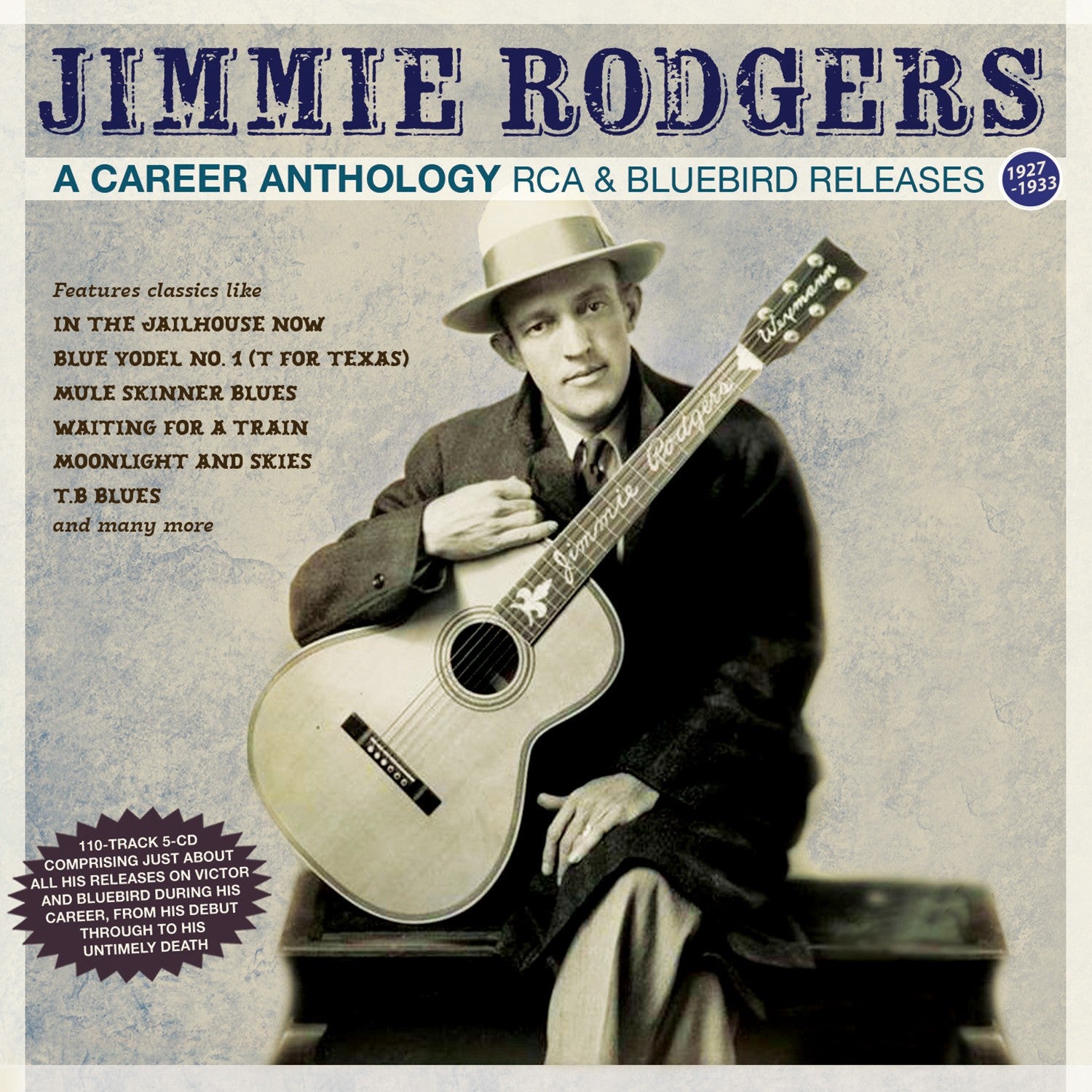 Jimmie Rodgers - A Career Anthology: RCA & Bluebird Releases 1927-33 (CD)