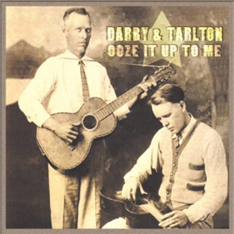 Darby And Talton - Ooze It Up To Me (CD)