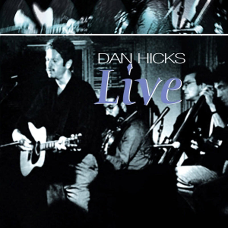 Dan Hicks - Live (CD)