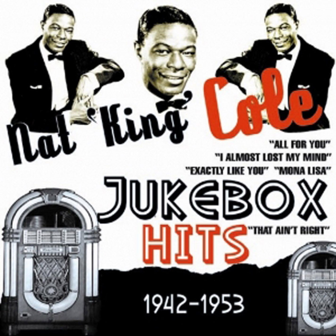 Nat King Cole - Jukebox Hits 1942-1953 (CD)