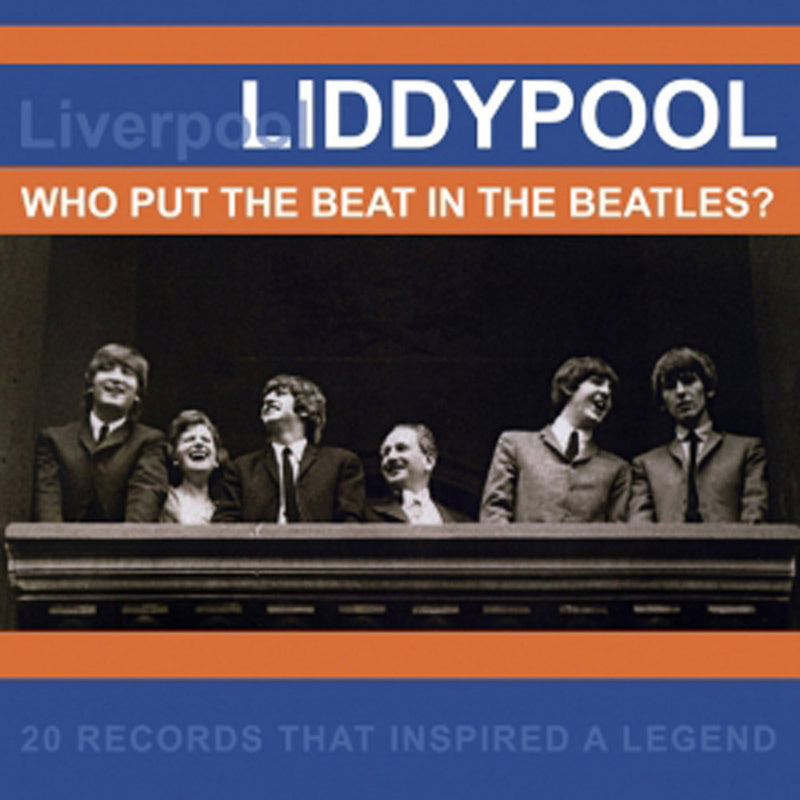 Liddypool - Who Put The Beat In The Beatles? (CD)