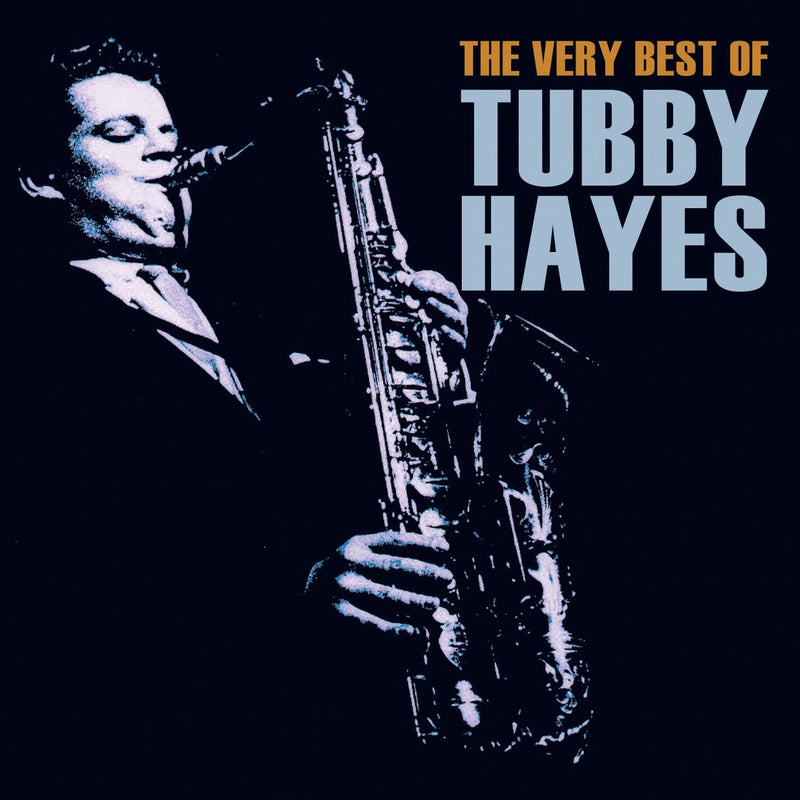 Tubby Hayes - The Very Best Of Tubby Hayes (CD)