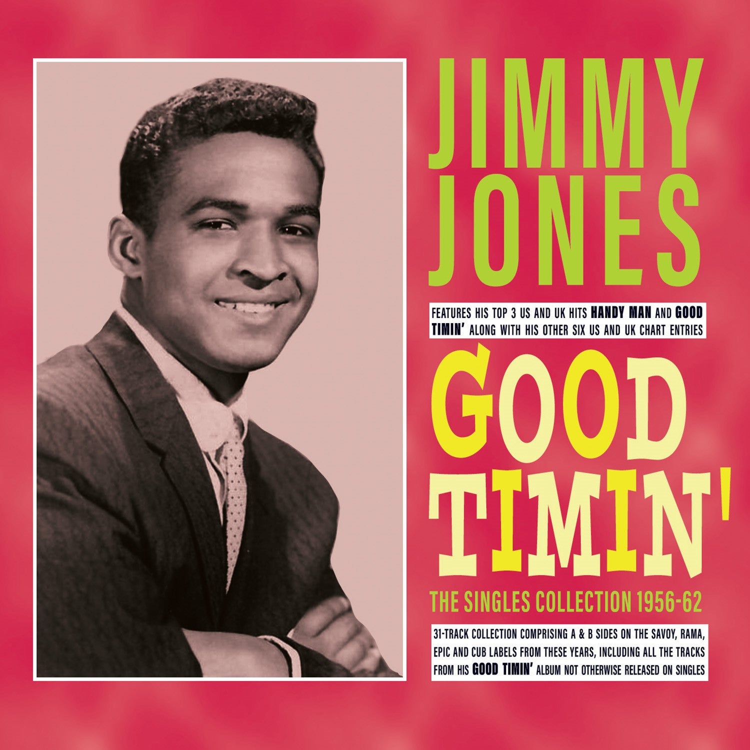 Jimmy Jones - Good Timin': The Singles Collection 1956-62 (CD)
