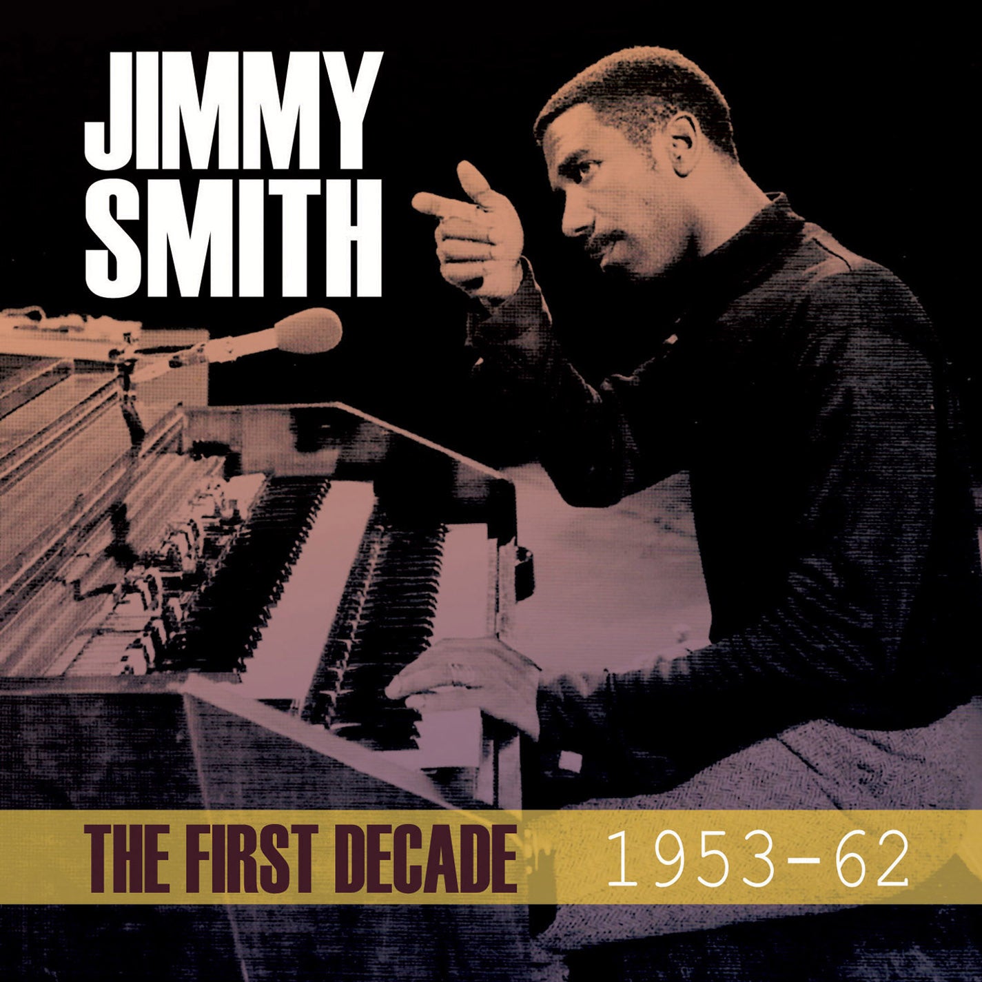Jimmy Smith - The First Decade 1953-62 (CD)