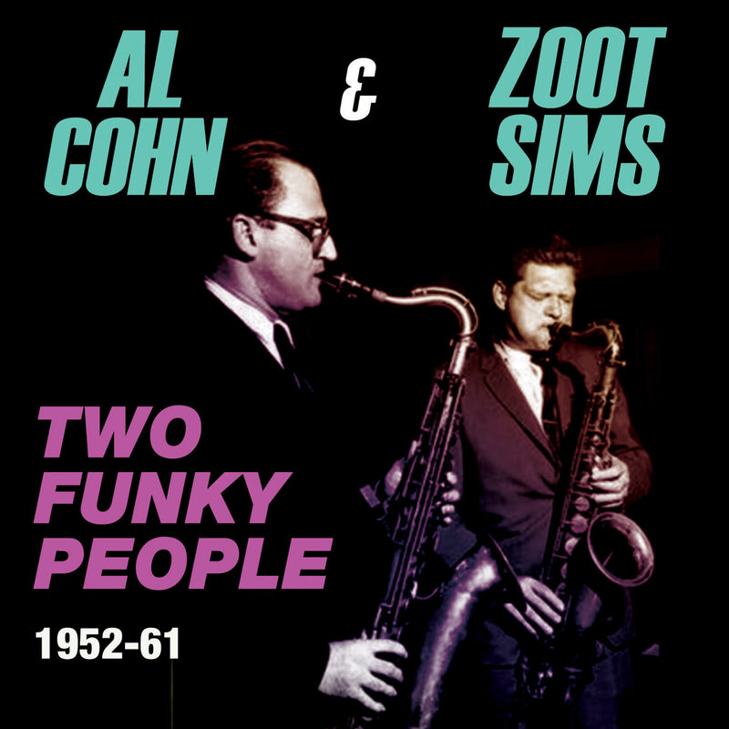 Al Cohn & Zoot Sims - Two Funky People 1952-61 (CD)