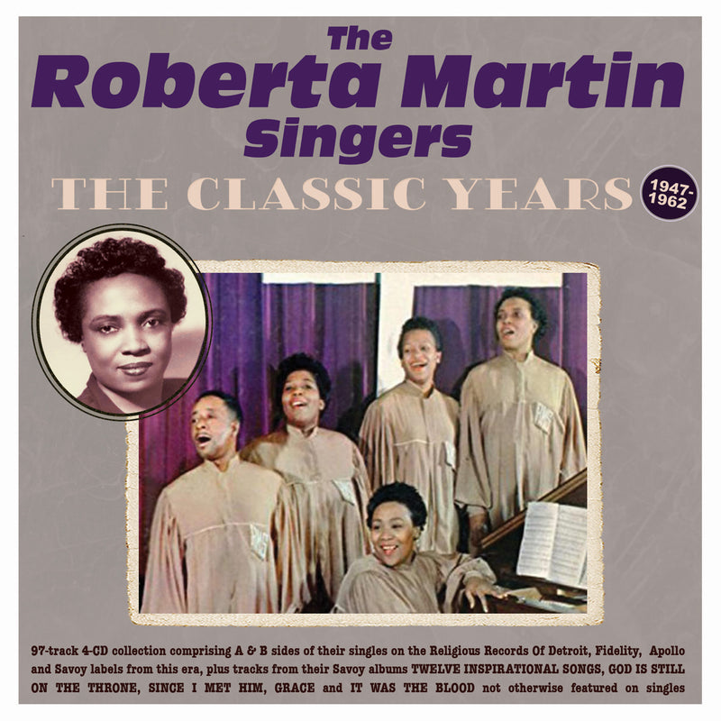 The Roberta Martin Singers - The Classic Years 1947-62 (CD)