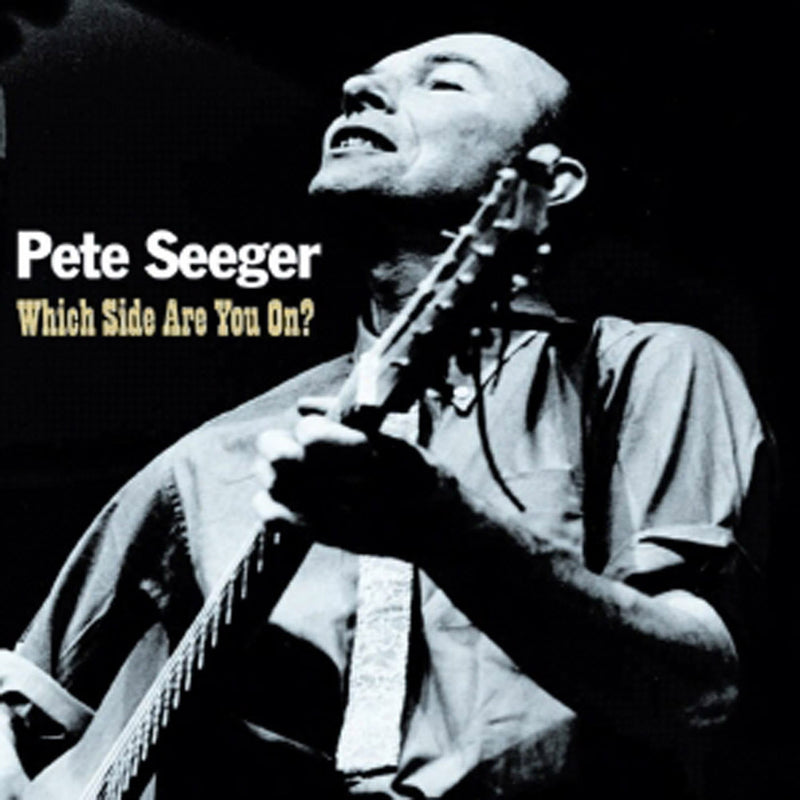 Pete Seeger - Which Side Are You On? (CD)