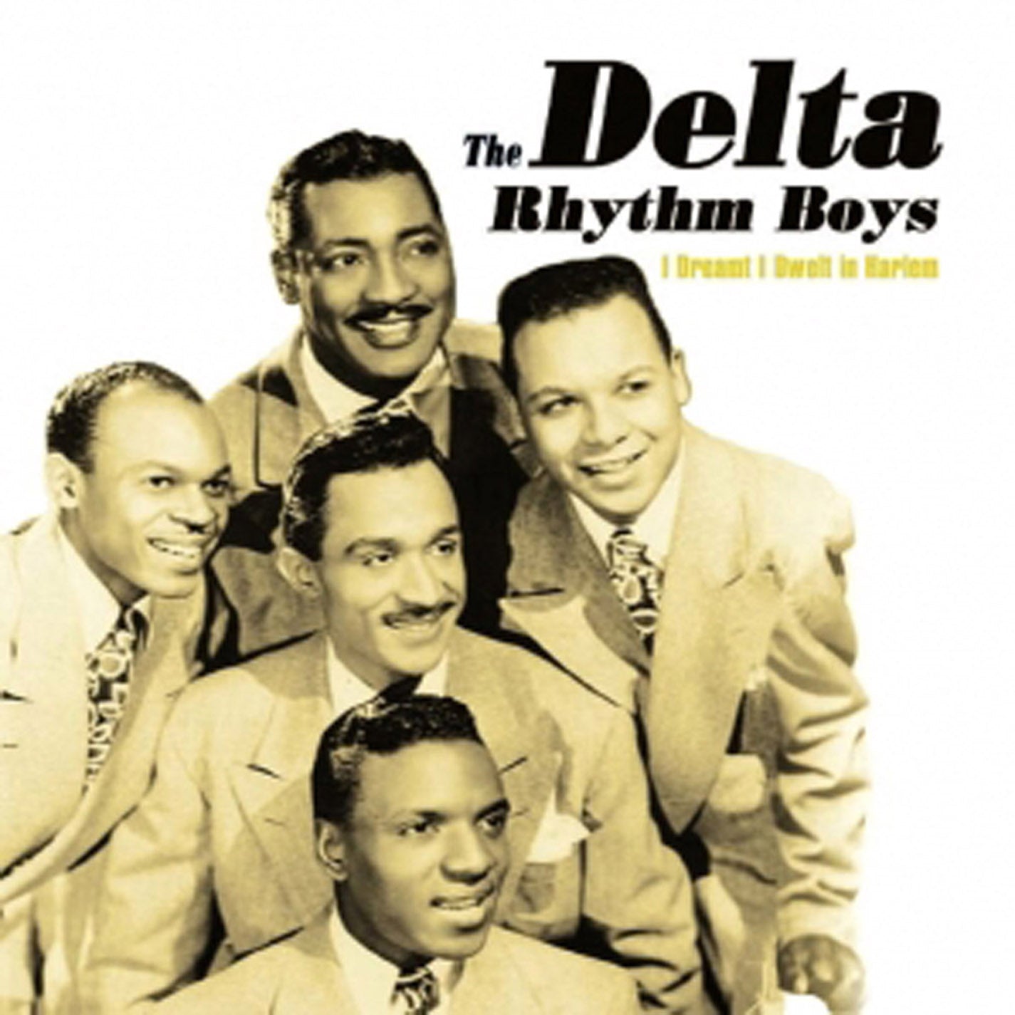 Delta Rhythm Boys - I Dreamt I Dwelt In Harlem (CD)