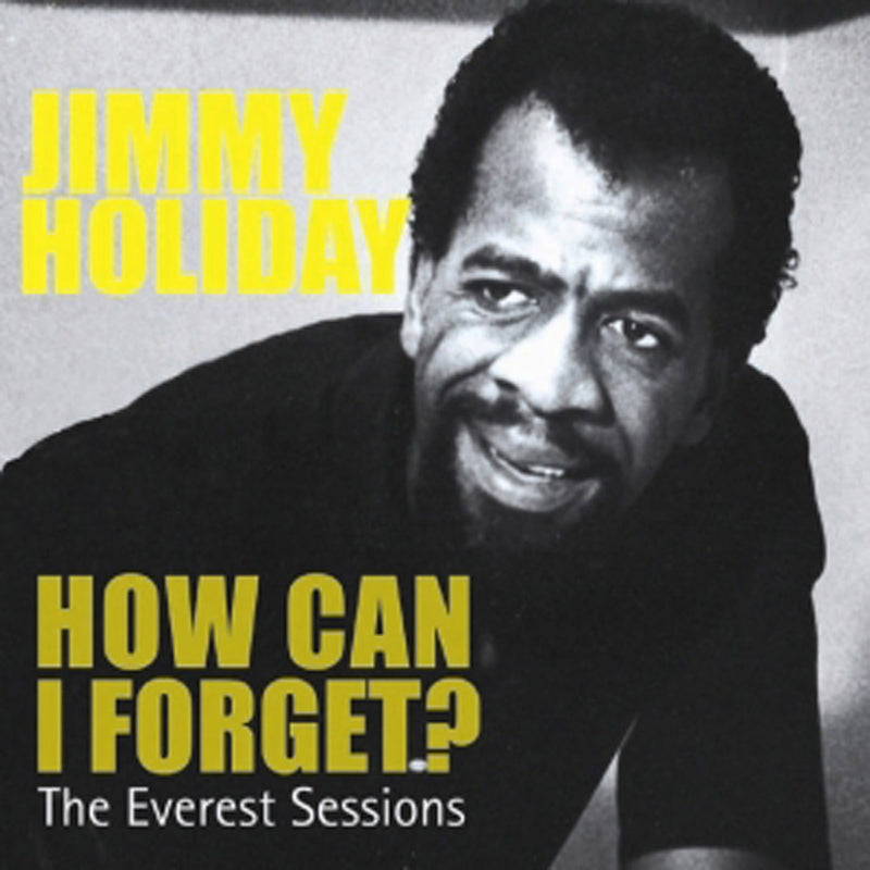Jimmy Holiday - How Can I Forget (CD)