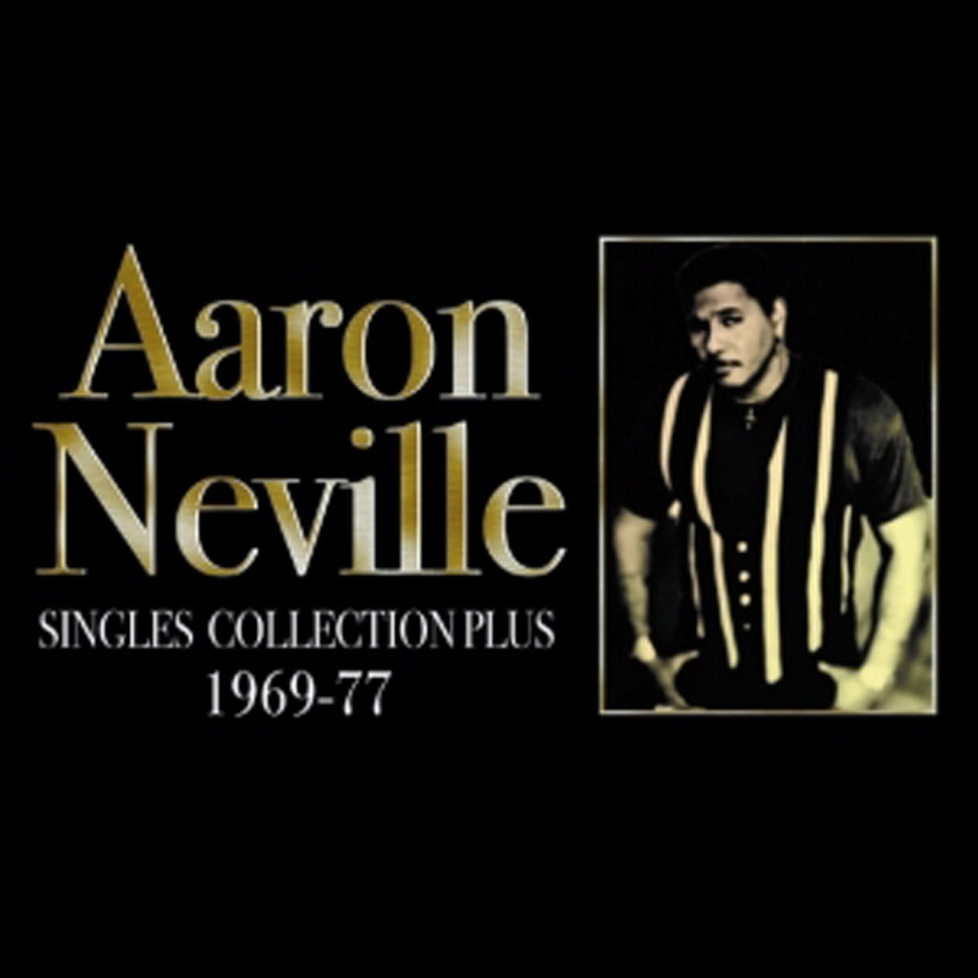 Aaron Neville - Singles Collection Plus (CD)