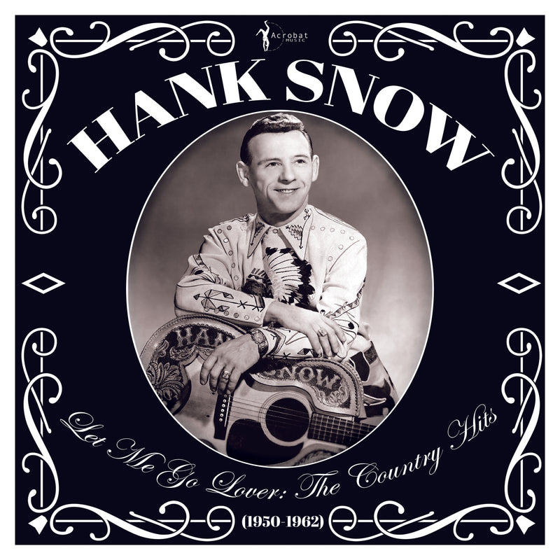 Hank Snow - Let Me Go Lover: The Country Hits 1950-62 (LP)