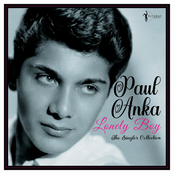 ☆ Paul Anka - Lonely Boy / レコード Paul Anka - Lonely Boy: Greatest Singles 1957-62 (LP)