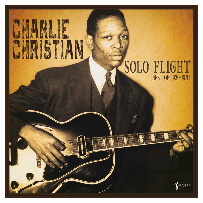 Charlie Christian - Solo Flight: Best Of 1939-41 (LP)