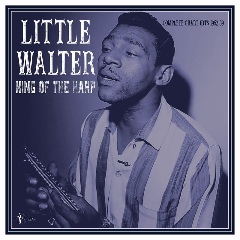 Little Walter - King Of The Harp: Complete Chart Hits 1952-59 (LP)