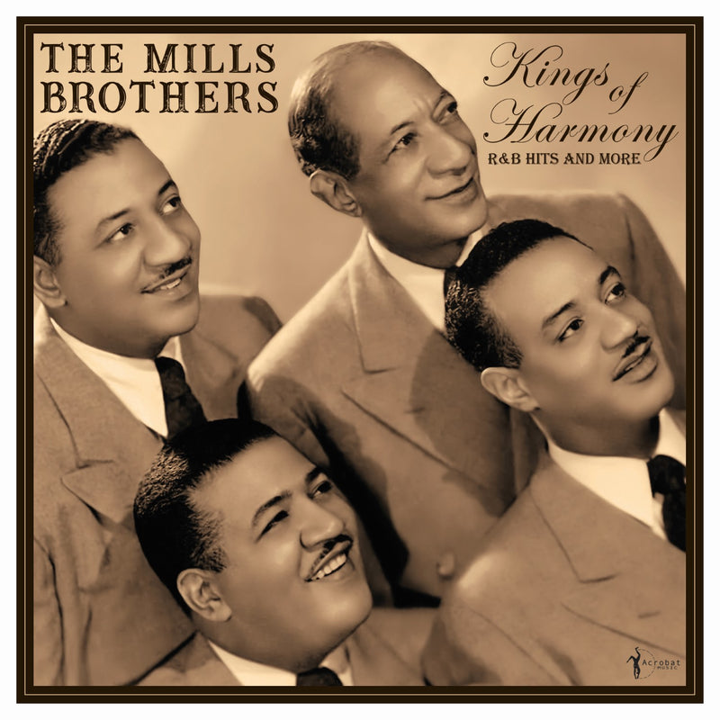 The Mills Brothers - Kings Of Harmony: R&B Hits And More 1942-52 (LP)