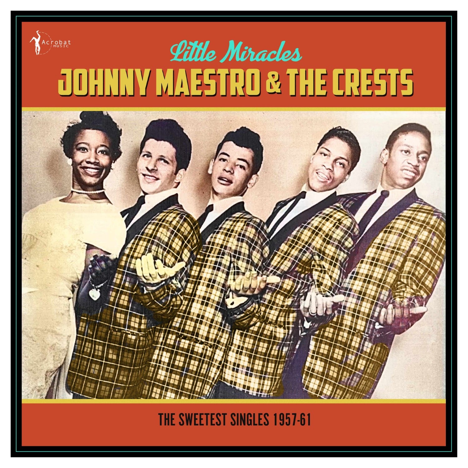 Johnny Maestro & The Crests - Little Miracles: The Sweetest Singles 1957-61 (LP)