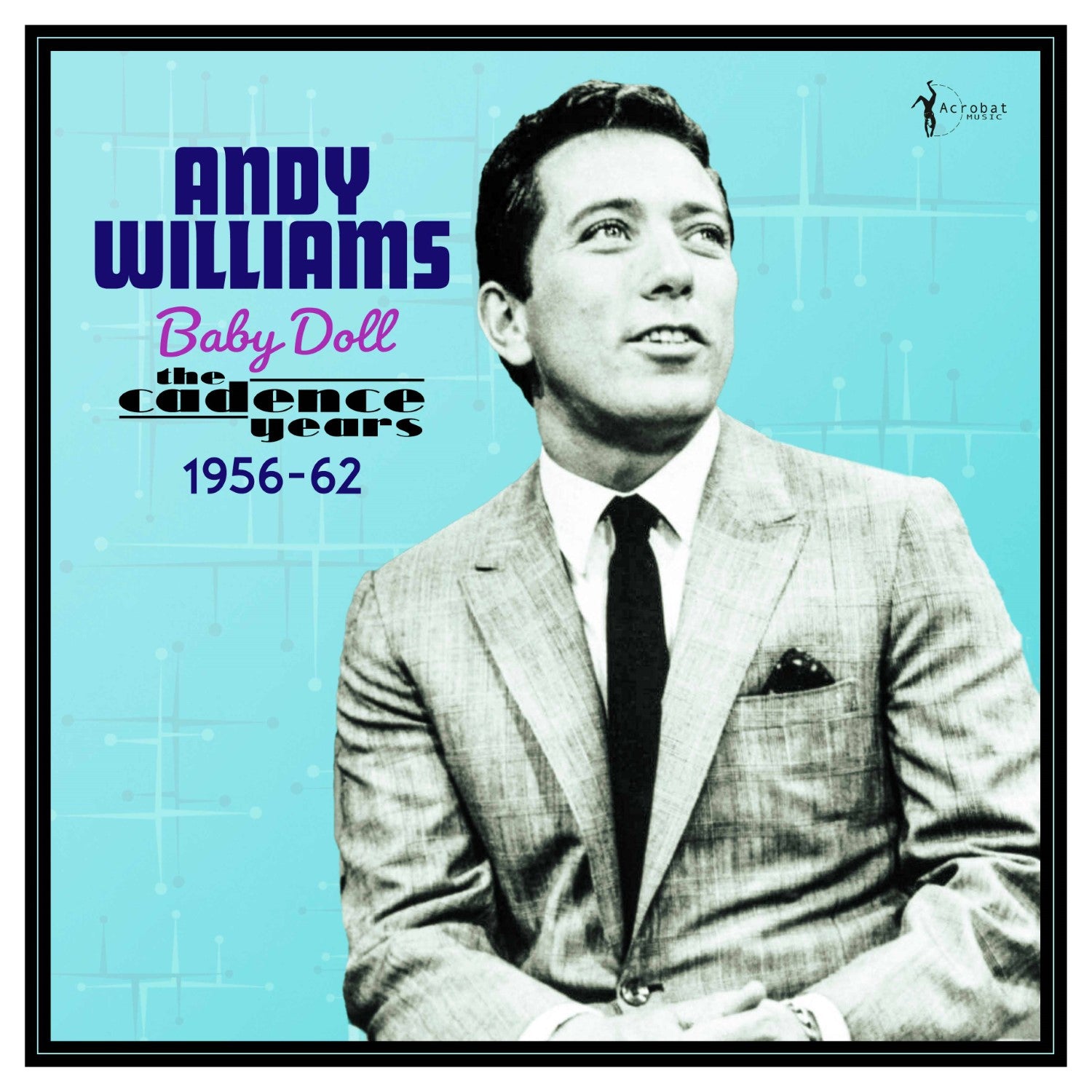 Andy Williams - Baby Doll: The Cadence Years 1956-62 (LP)