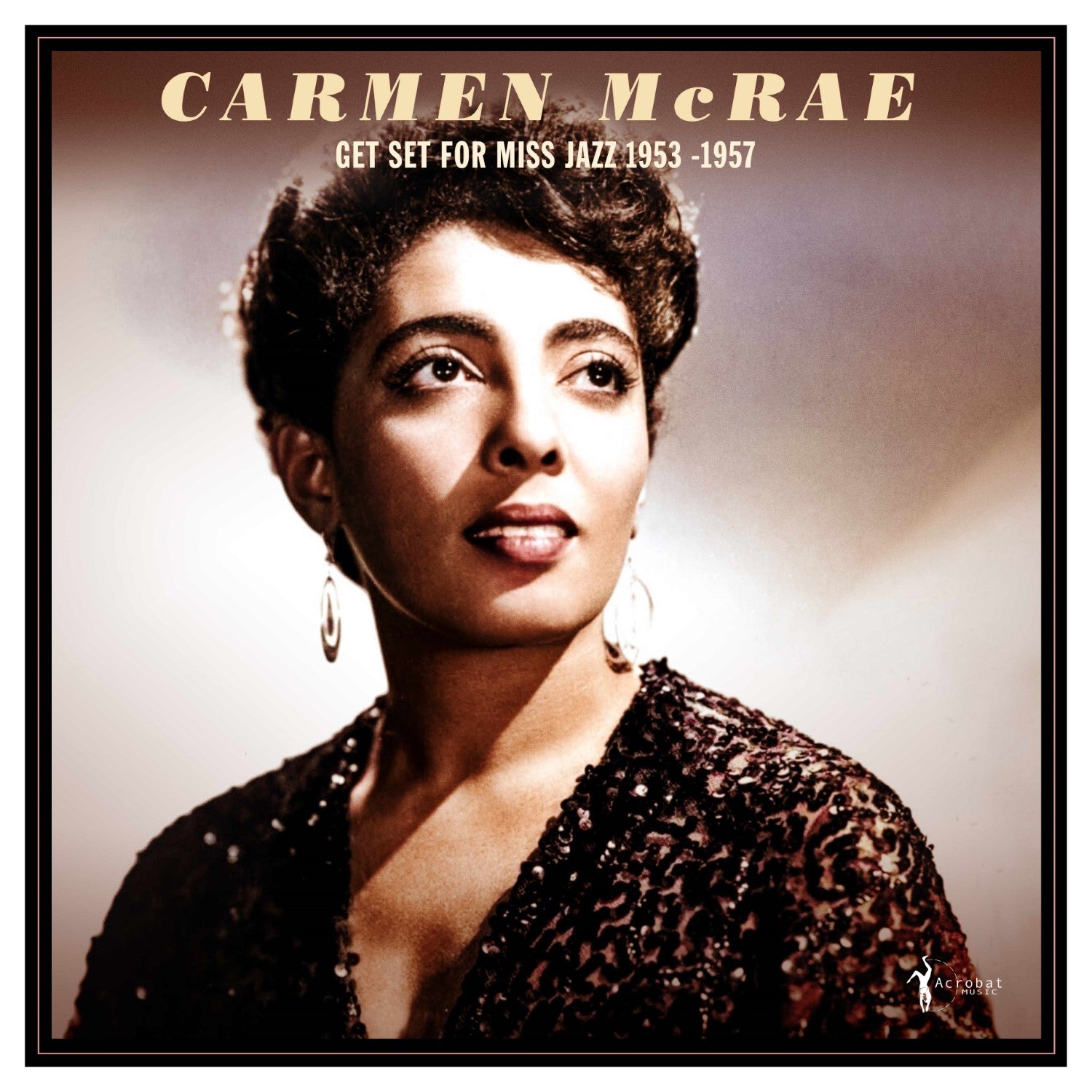 Carmen McRae - Get Set For Miss Jazz: 1953-57 (LP)