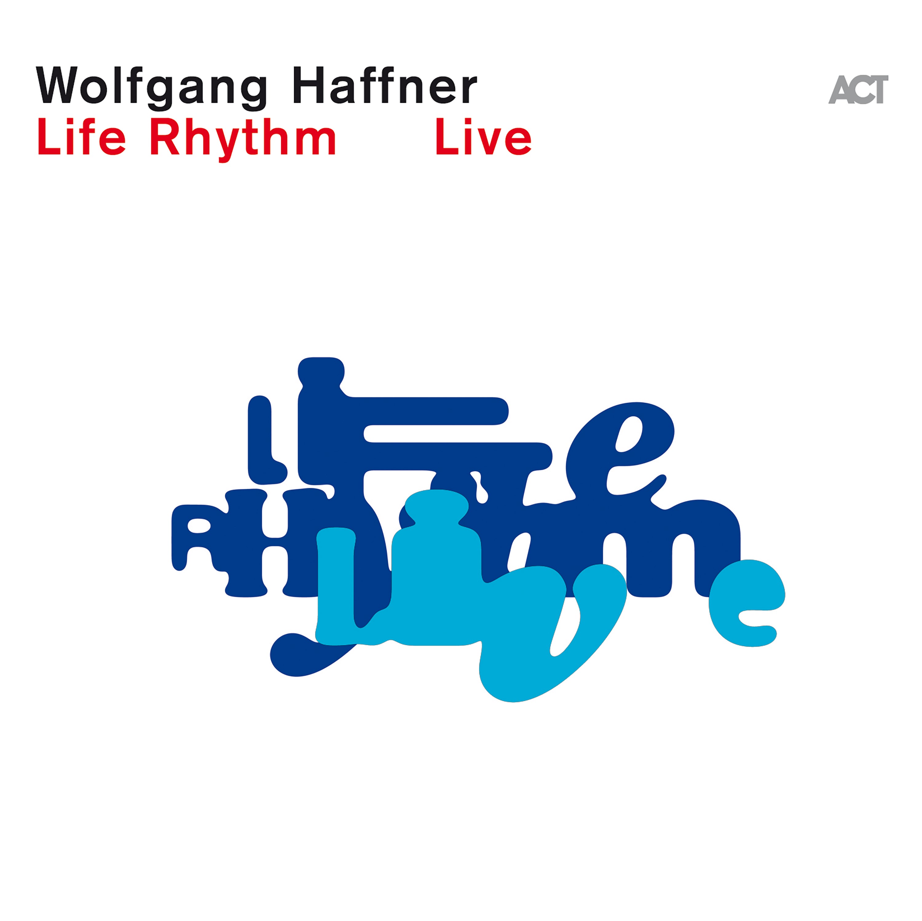 Wolfgang Haffner - Life Rhythm Live (CD)