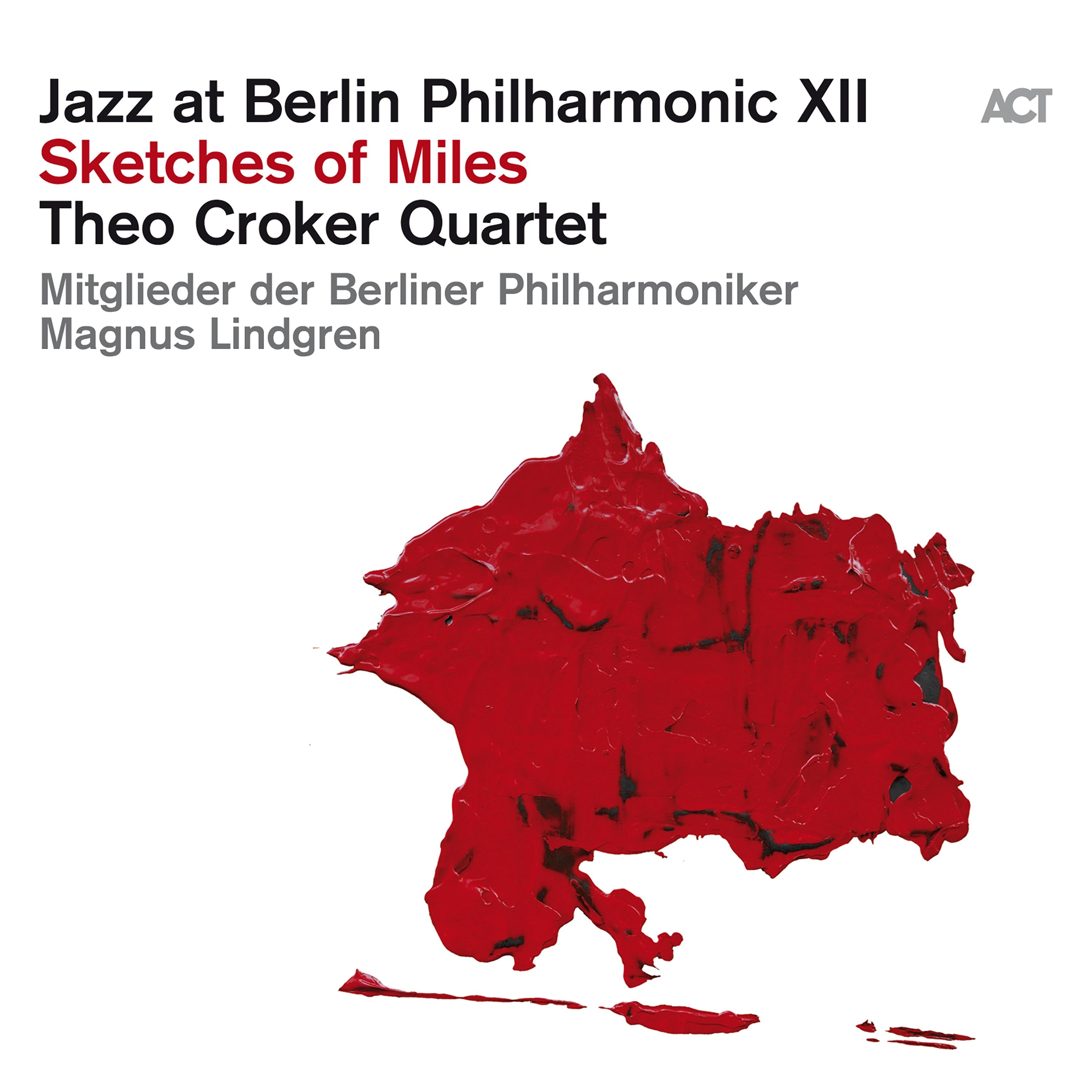 Theo Croker Quartet - Jazz At Berlin Philharmonic XII: Sketches Of Miles (CD)