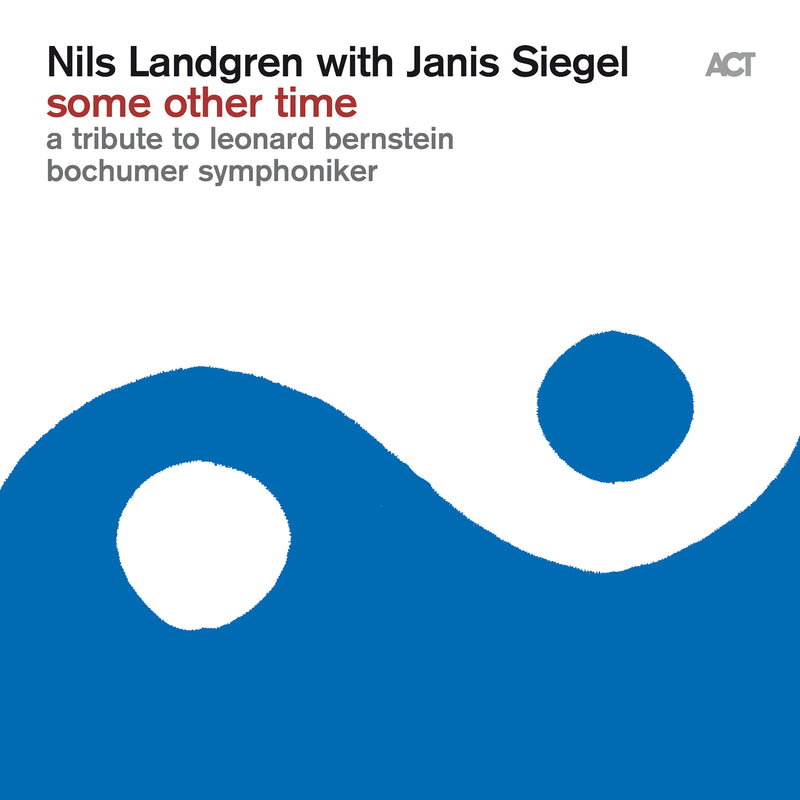 Nils Landgren - Some Other Time - A Tribute To Leonard Bernstein (LP)