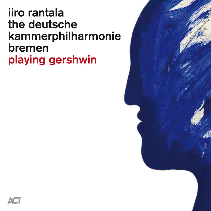 Iiro Rantala & Deutsche Kammerphilharmonie - Playing Gershwin (LP)