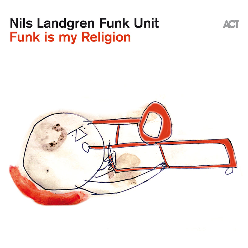 Nils Landgren - Funk Is My Religion (LP)