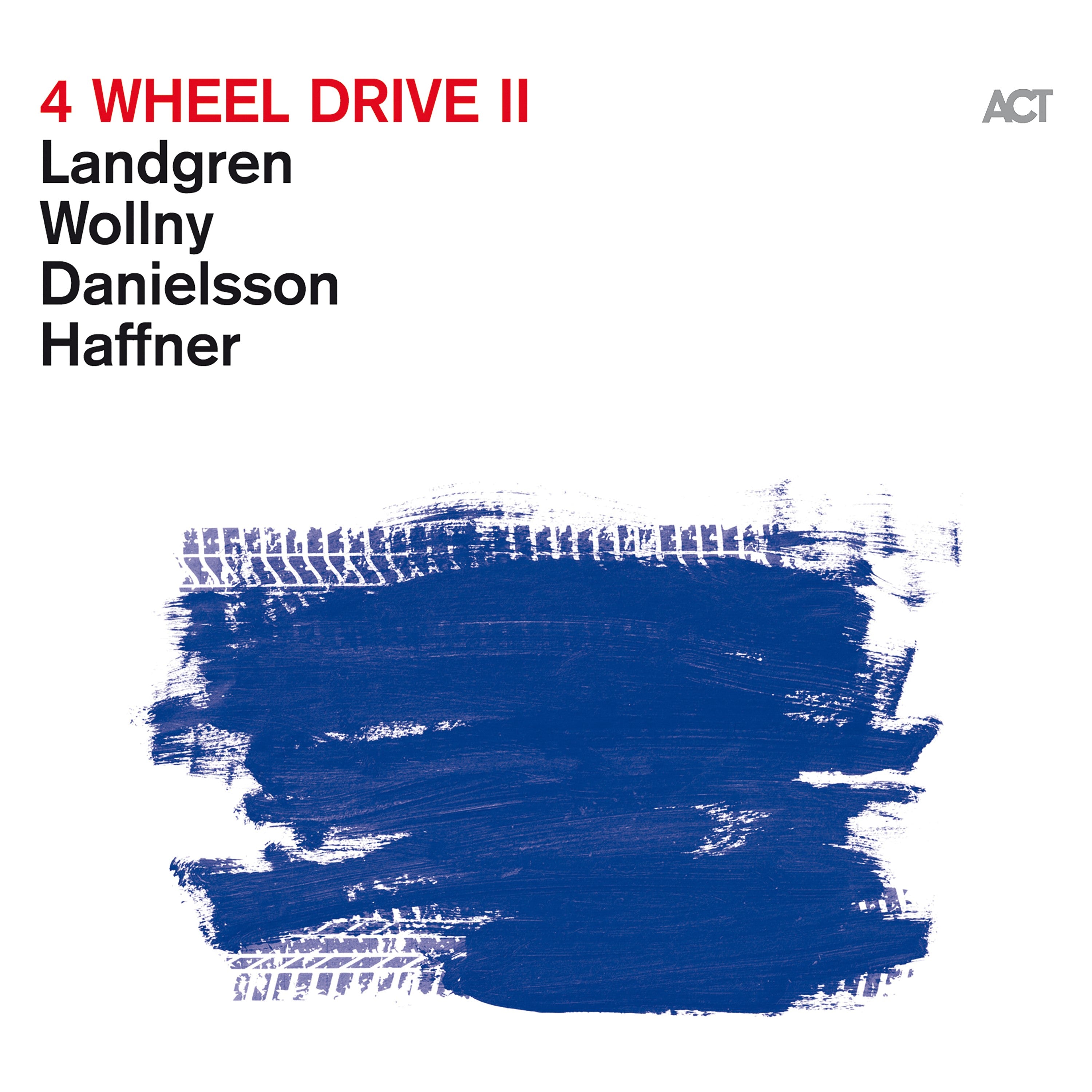 Nils Landgren & Michael Wollny & Lars Danielsson & Wolfgang Haffner - 4 Wheel Drive II (Black Vinyl) (LP)