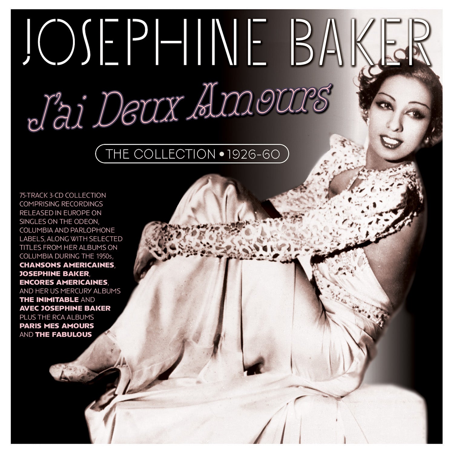 Josephine Baker - J'ai Deux Amours: The Collection 1926-60 (CD)