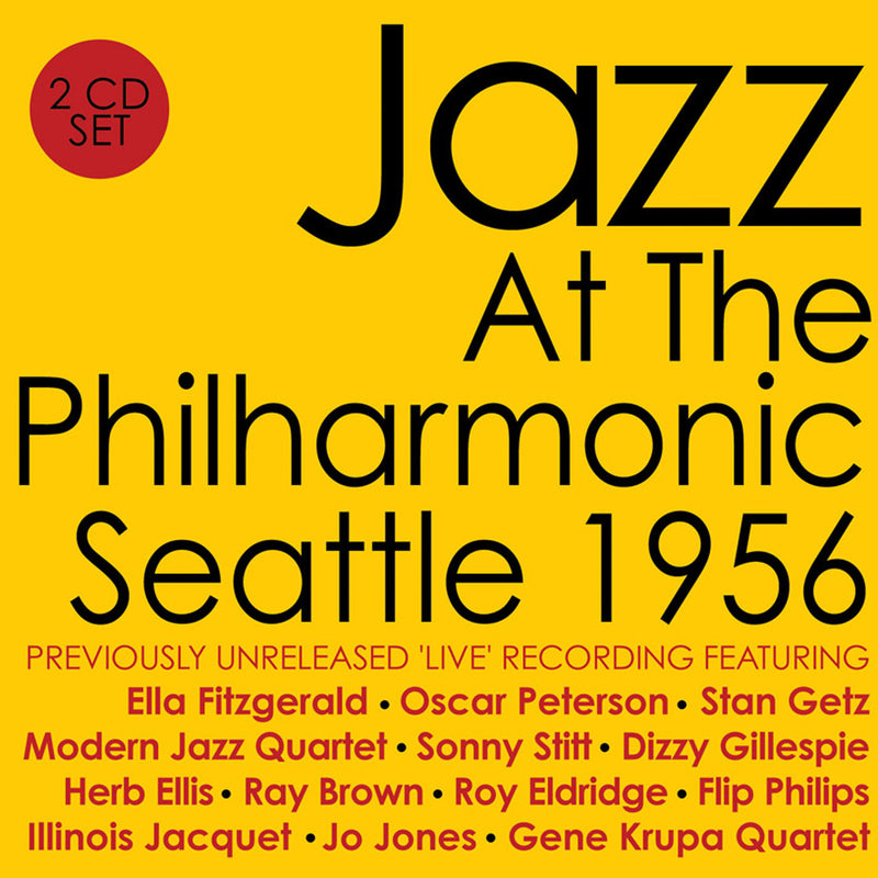 Jazz At The Philharmonic: Seattle 1956 (CD)