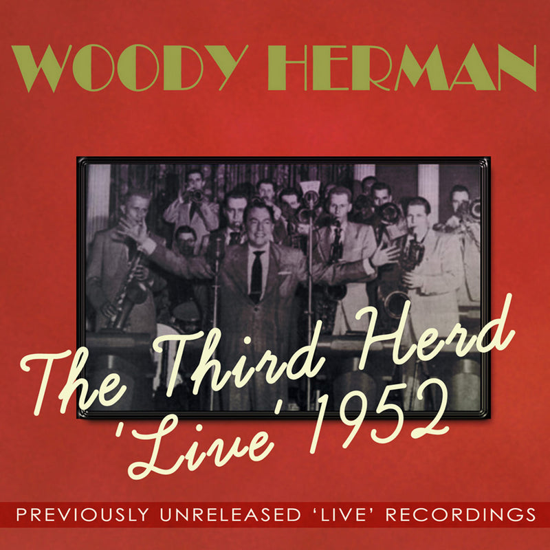 Woody Herman - The Third Herd 'live' 1952 (CD)