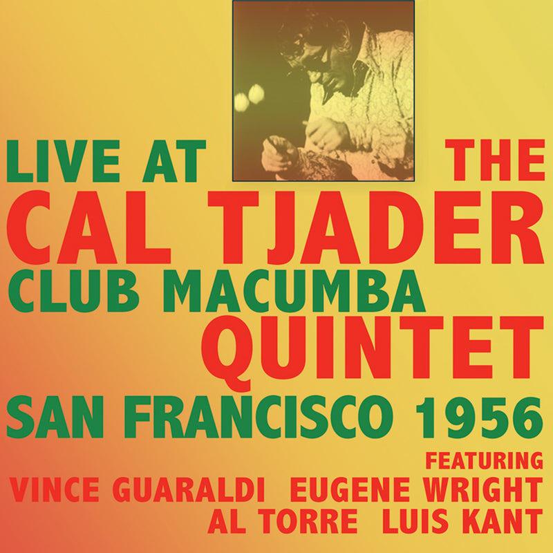 Cal Tjader - Live At The Club Macumba San Francisco 1956 (CD)