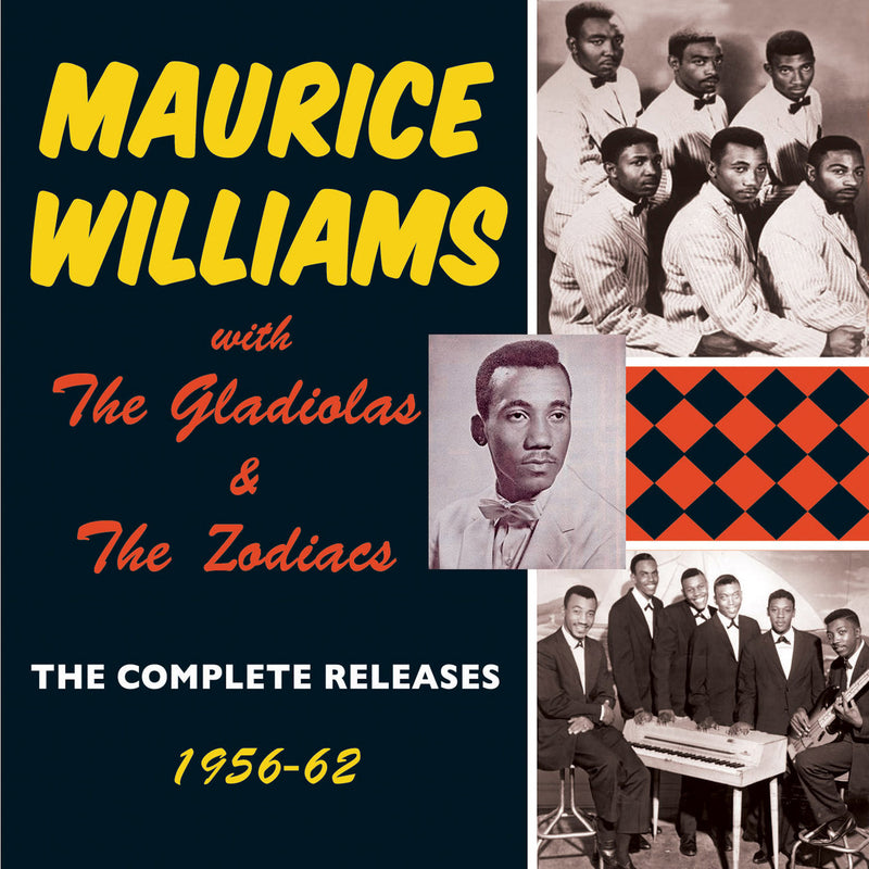 Maurice Williams & The Gladiolas And The Zodiacs - Complete Releases 1956-62 (CD)