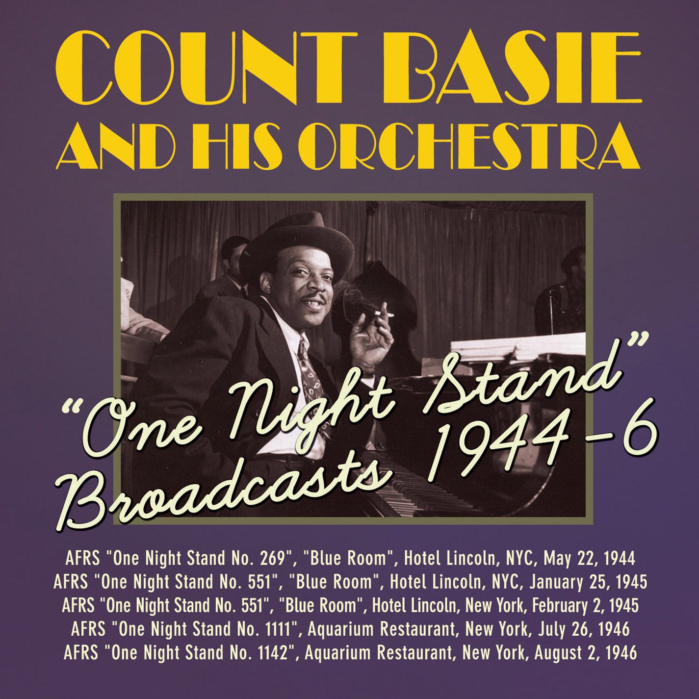 Count Basie & His Orchestra - One Night Stand Broadcasts 1944-46 (CD)