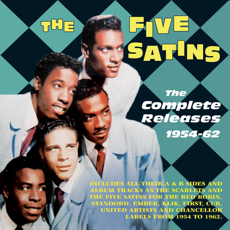 Five Satins - Complete Releases 1954-62 (CD)