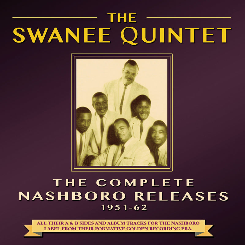 Swanee Quintet - Complete Nashboro Releases 1951-62 (CD)