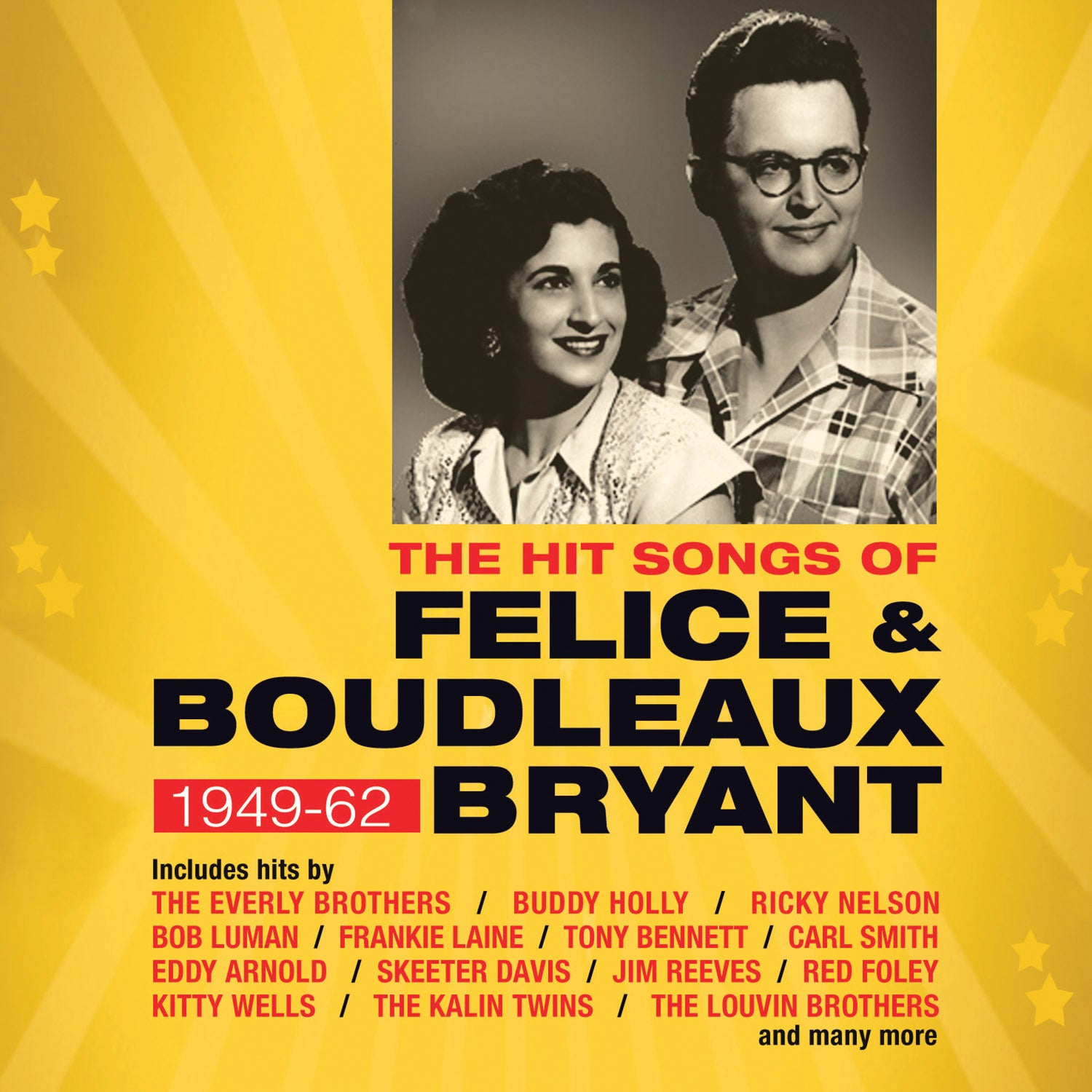 Hit Songs Of Felice & Boudleaux Bryant: 1949-62 (CD)