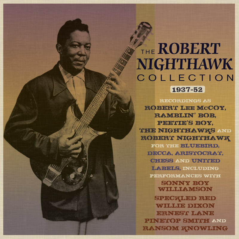 Robert Nighthawk - Collection 1937-52 (CD)