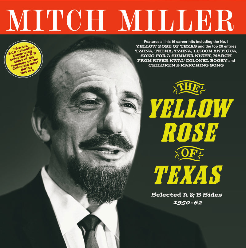 Mitch Miller - The Yellow Rose Of Texas: Selected A & B Sides 1950-62 (CD)