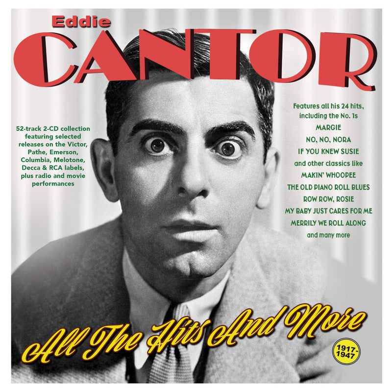 Eddie Cantor - All The Hits And More 1917-47 (CD)