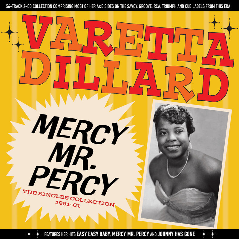 Varetta Dillard - Mercy Mr. Percy: The Singles Collection 1951-61 (CD)