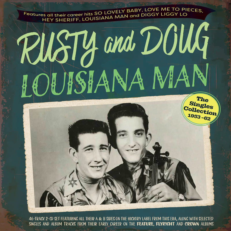 Rusty And Doug - Louisiana Man: The Singles Collection 1953-62 (CD)