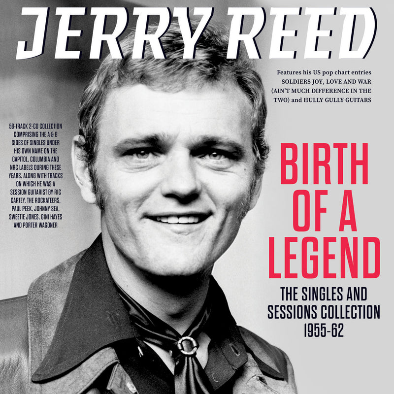 Jerry Reed - Birth Of A Legend: The Singles & Sessions Collection 1955-62 (CD)