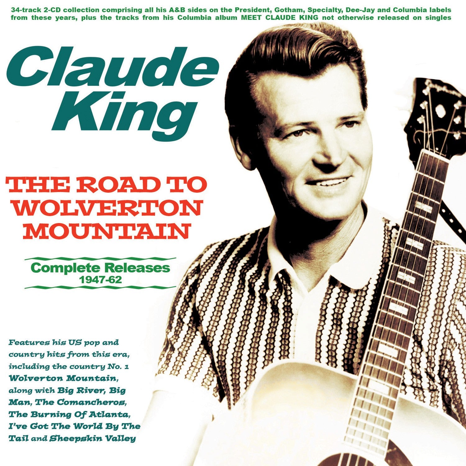 Claude King - The Road To Wolverton Mountain: Complete Releases 1947-62 (CD)