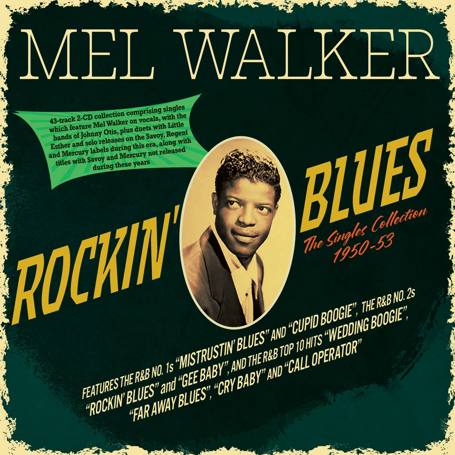 Mel Walker - Rockin' Blues: The Singles Collection 1950-53 (CD)