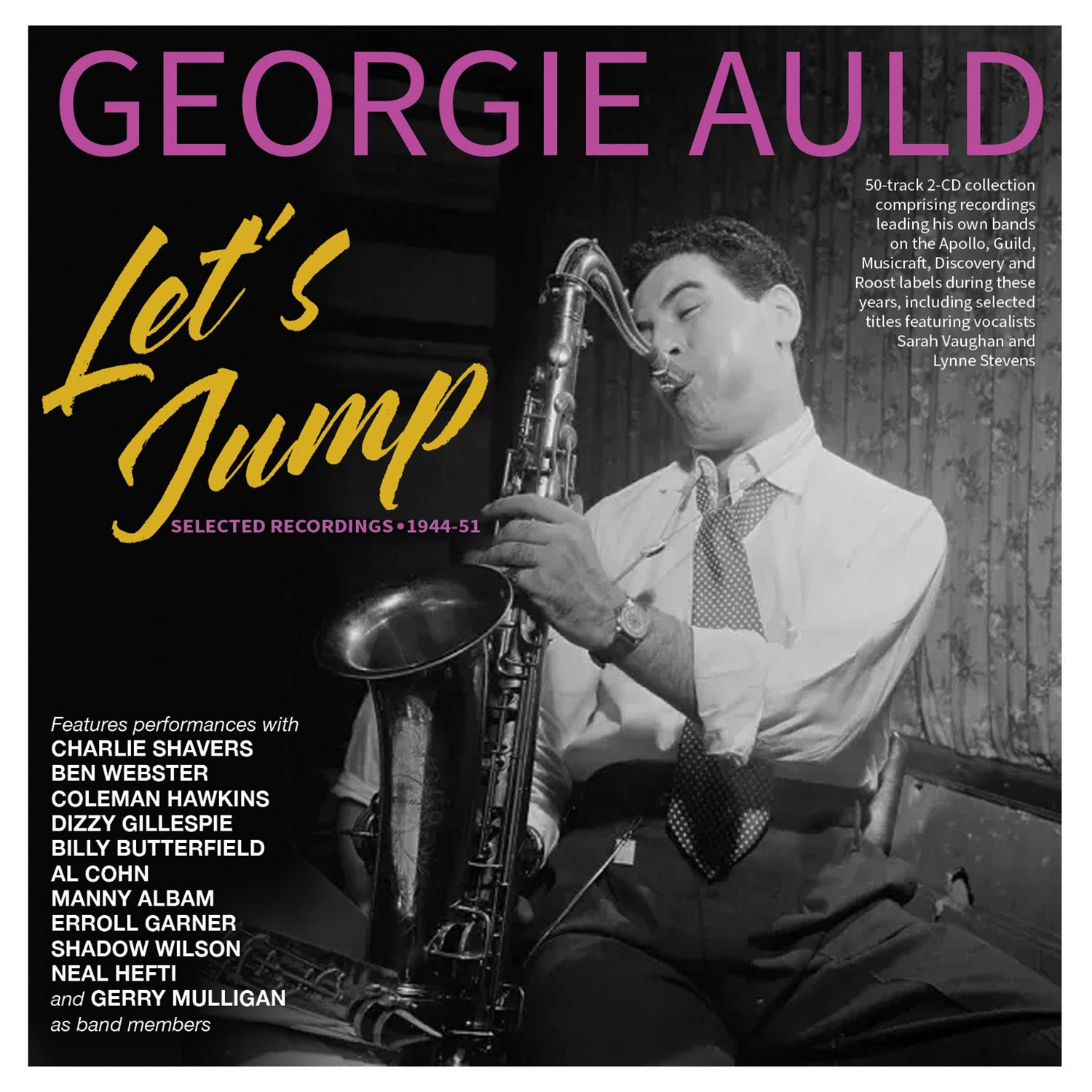 Georgie Auld - Let's Jump: Selected Recordings 1944-51 (CD)