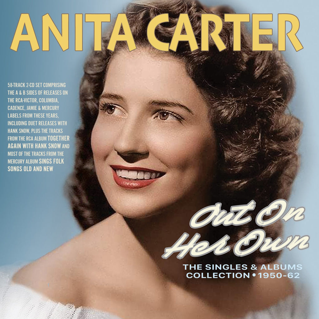 Carter Out Anita Carter - Out On Her Own: The Singles & Albums Collection 1950-62 (CD)