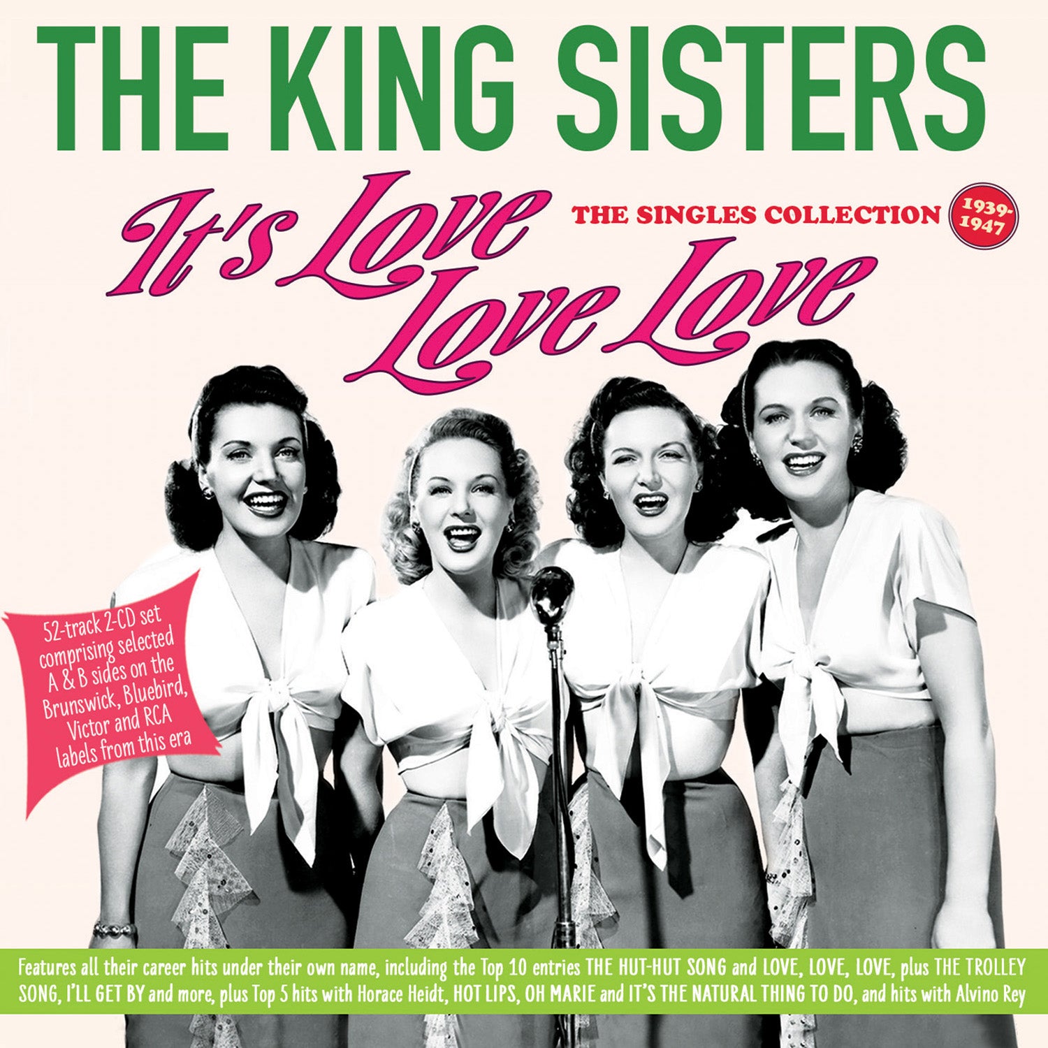 The King Sisters - It's Love Love Love: The Singles Collection 1939-47 (CD)