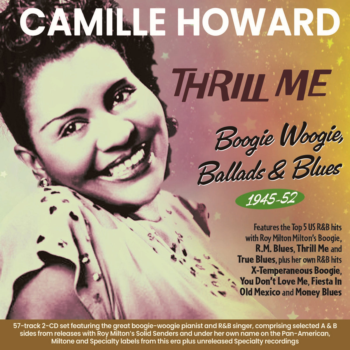 Camille Howard - Thrill Me - Boogie Woogie, Ballads & Blues 1945-52 (CD)